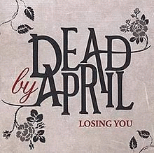 Dead By April : Losing You